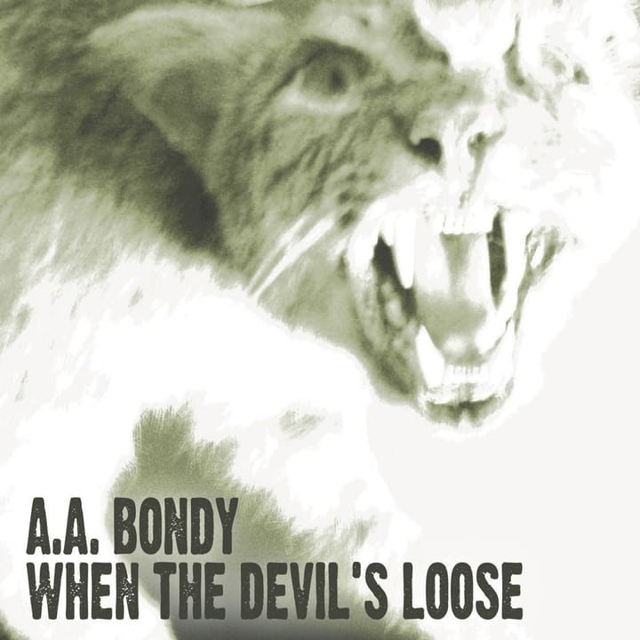 When the Devil's Loose (2009)